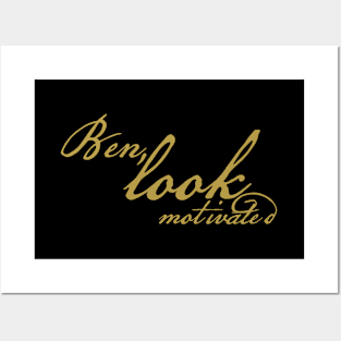 Ben Look Motivated Funny Typography Posters and Art